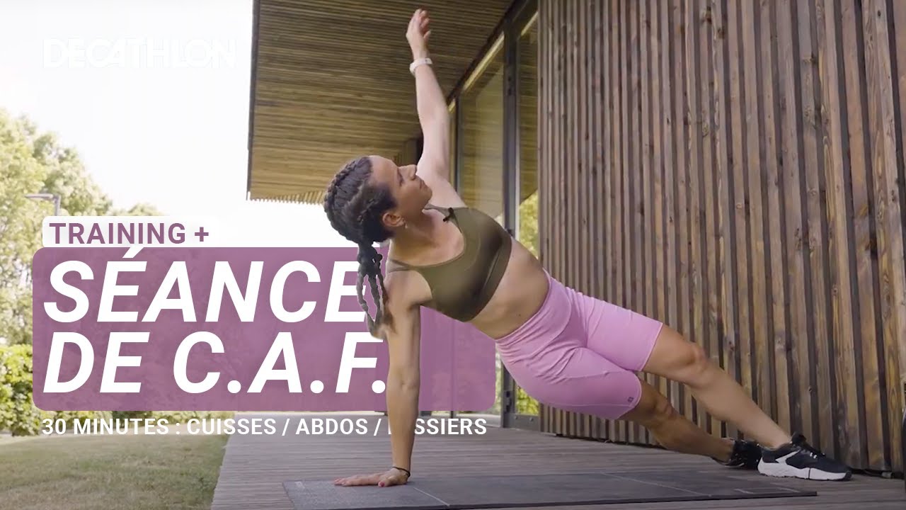 SÉANCE - 25 minutes de renforcement CAF (Cuisses/Abdos/Fessiers) ! 💪 I Decathlon Training +