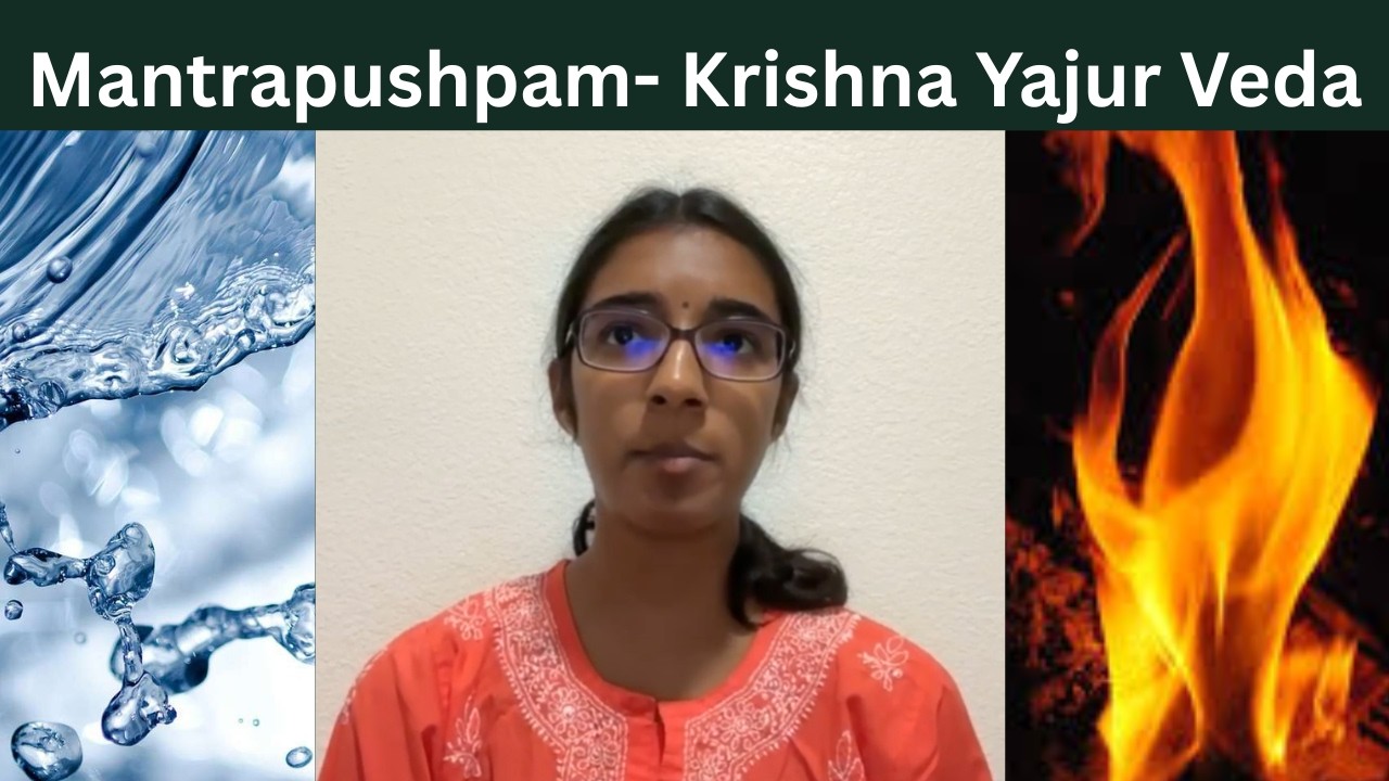 Mantrapushpam Yajur Veda by Student Kum. Samyukta 