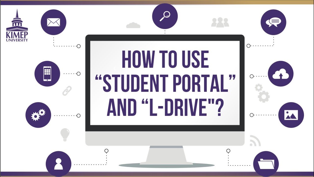 How to use &ldquo;Student Portal&rdquo; and &ldquo;L-Drive&rdquo;?