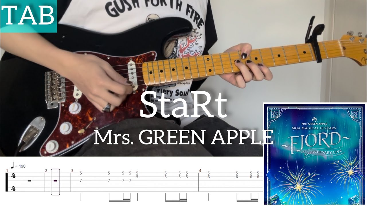 【TAB】Mrs. GREEN APPLE『StaRt』〜FJORD〜弾いてみたっ