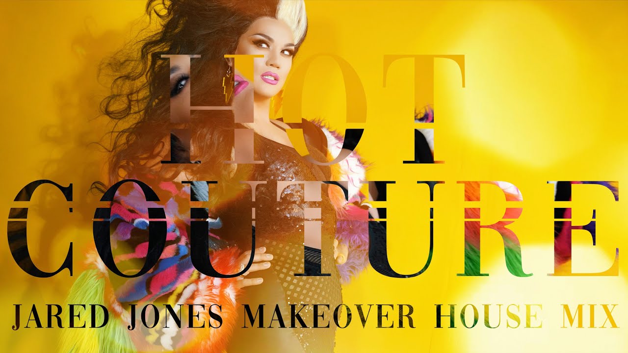 Manila Luzon &ndash; HOT COUTURE (Jared Jones Makeover House Mix)