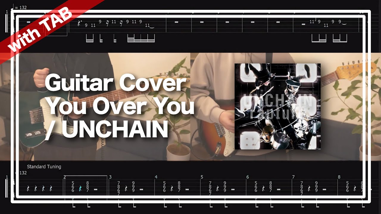 【TAB】You Over You / UNCHAIN【Guitar cover】