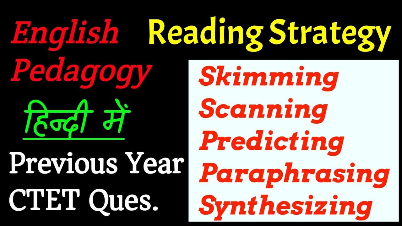 Reading Skills | Skimming | Scanning | Predicting | Paraphrasing | Reading Strategies | MP TET