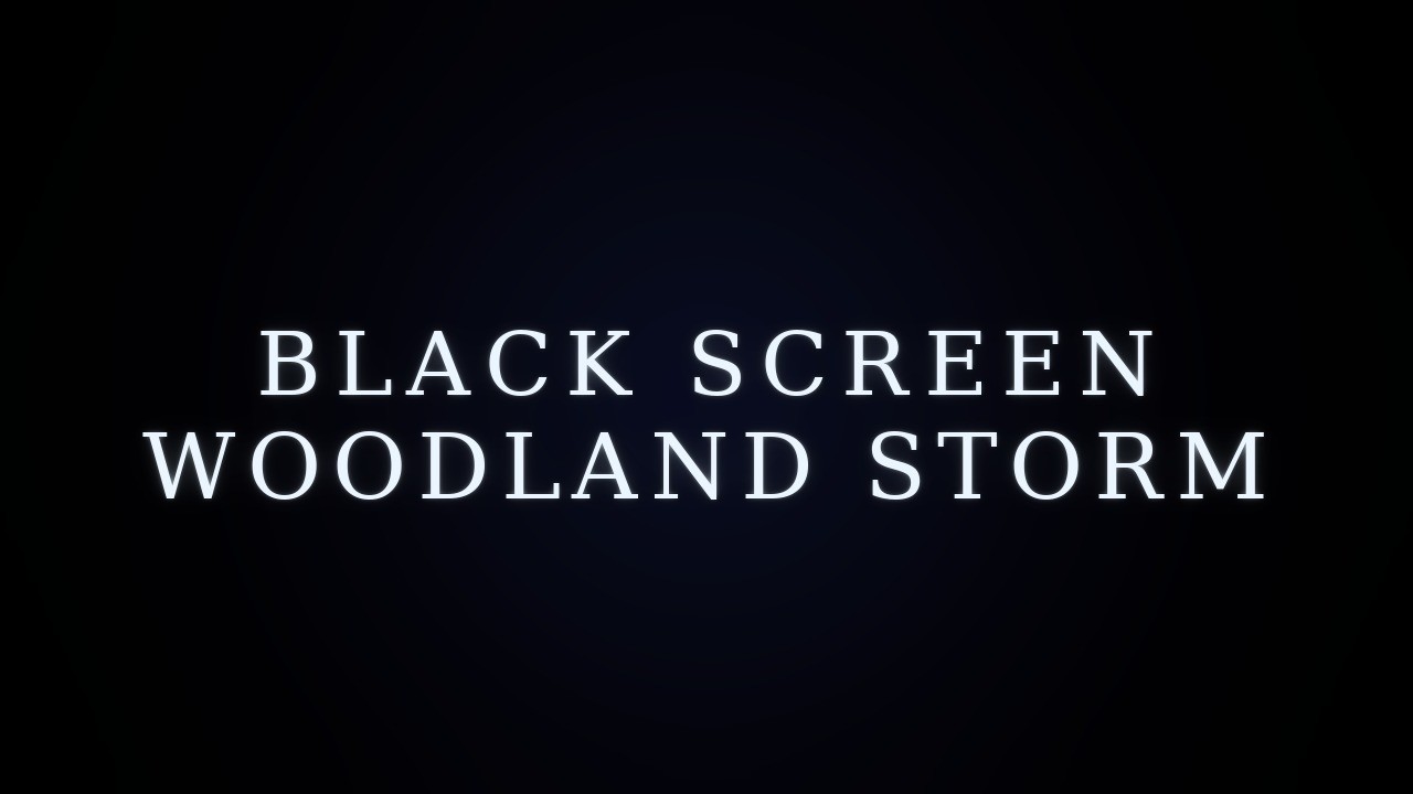 BLACK SCREEN | Woodland Storm | Heavy Rain + Distant Thunder | Fall Asleep Fast | 6 Hours