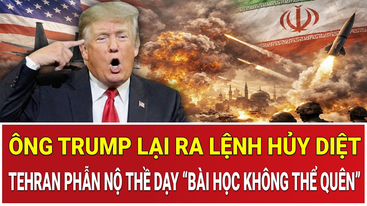 To&agrave;n cảnh Mỹ - Iran: &Ocirc;ng Trump lại ra lệnh hủy diệt, Tehran phẫn nộ thề dạy &ldquo;b&agrave;i học kh&ocirc;ng thể qu&ecirc;n&rdquo;