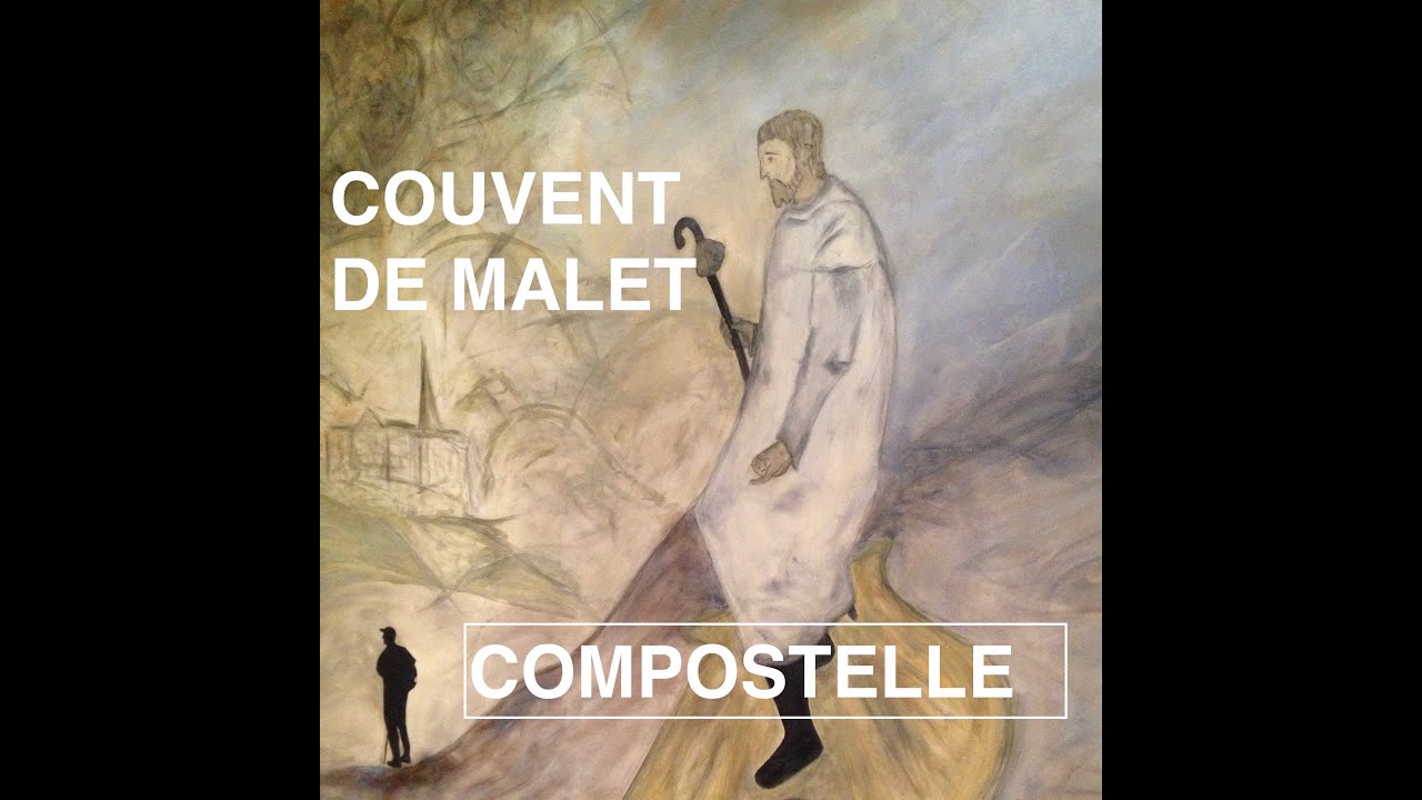 HALTE SUR LE CHEMIN DE COMPOSTELLE  GR65 Le couvent de MALET Espace Angèle Mérici Gite et Hôtellerie