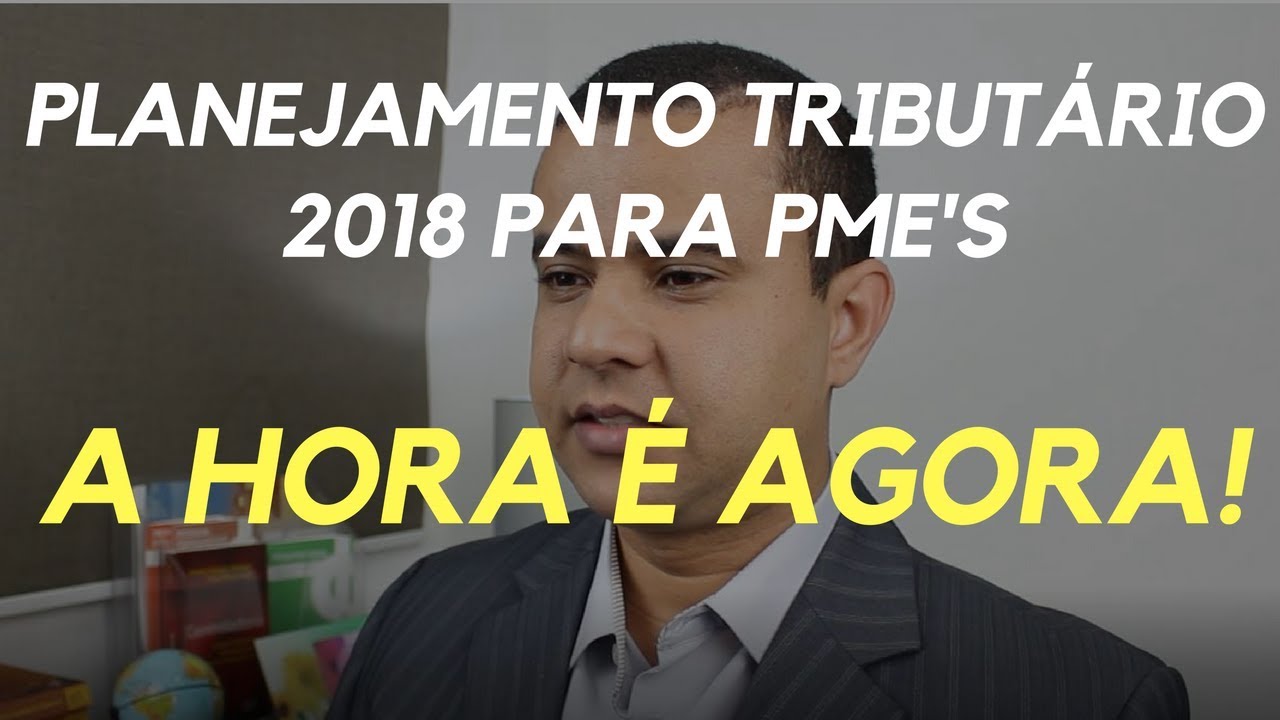 Planejamento Tribut&aacute;rio 2018 para PME's: A hora &eacute; agora! | Pr&egrave;zzo Contabilidade e Gest&atilde;o Financeira