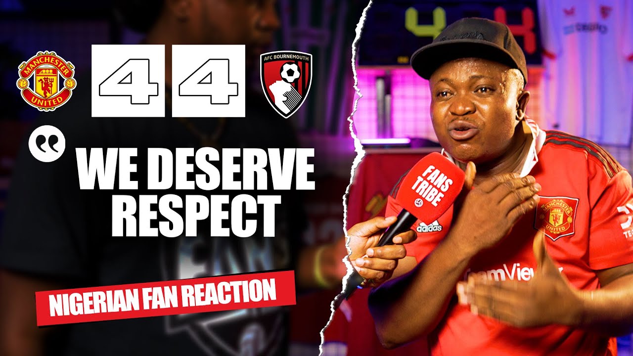 MANCHESTER UNITED 4-4 BOURNEMOUTH ( Henry - NIGERIAN FAN REACTION) - Premier League 2025/2026