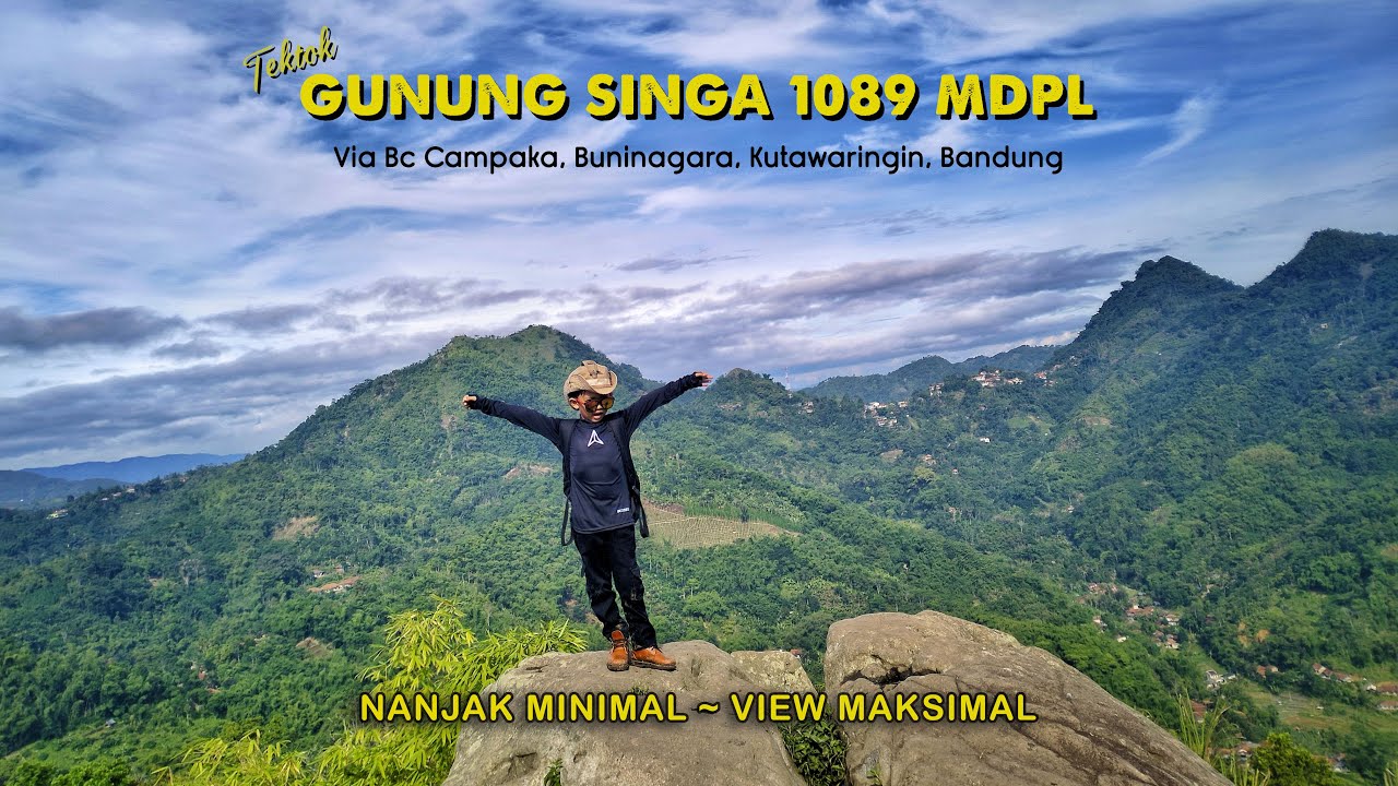 GUNUNG SINGA 1089 MDPL | COCOK UNTUK PEMULA | TEKTOK HIKING VLOG | CERITA PENDAKI CILIK
