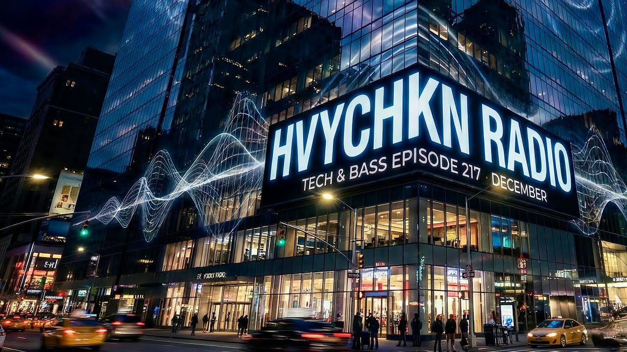 HVYCHKN RADIO | BASS TECH HOUSE  | EP 217 DECEMBER  🎧