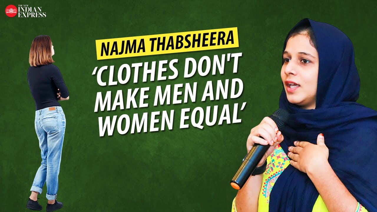 'I don't believe in the popular definition of gender equality' - Najma Thabsheera | Interview | TNIE