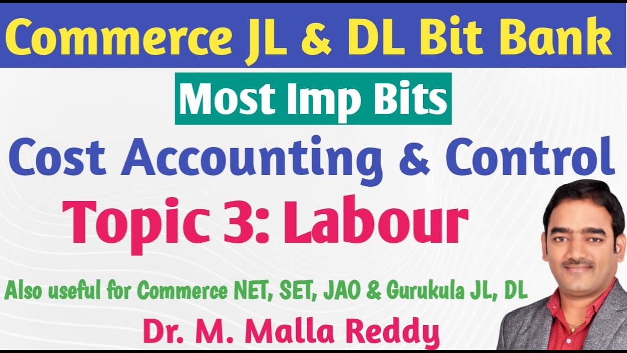 JL DL Commerce Bits | Cost Accounting & Control | Labour | Imp MCQs | Dr. M. Malla Reddy