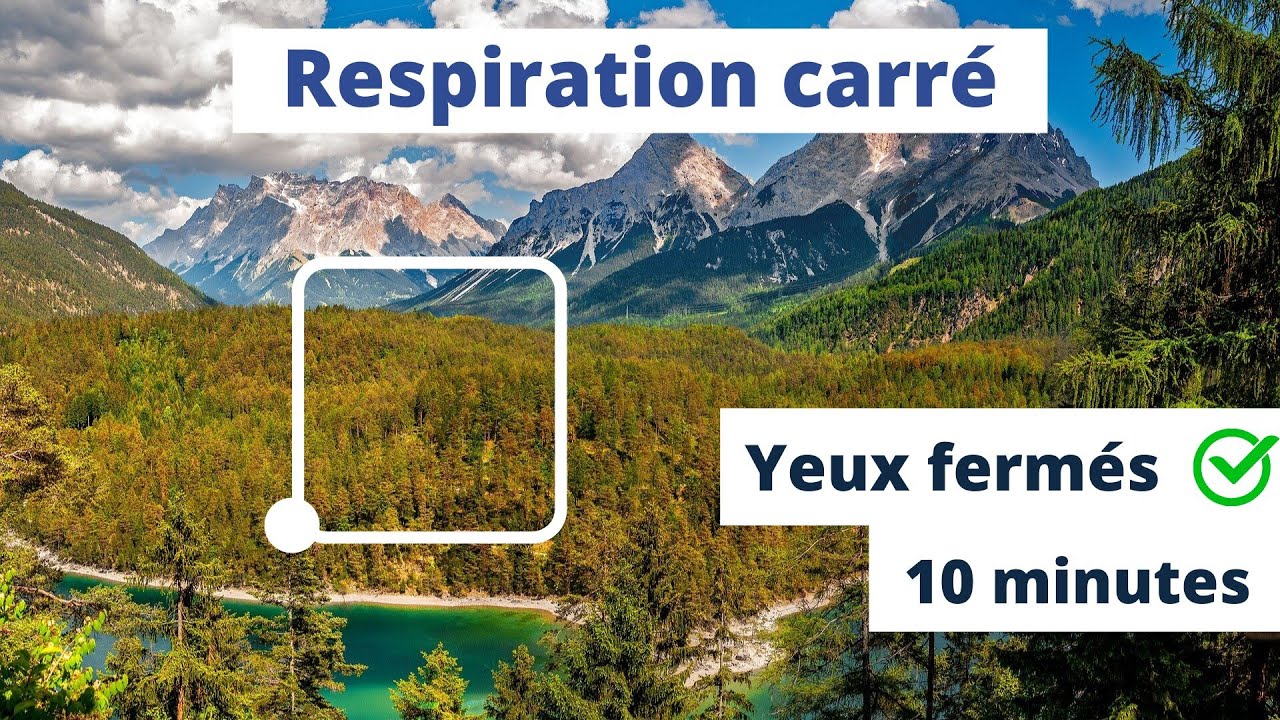 Respiration carrée 10 minutes - Exercice de respiration anti stress - Possibilité yeux fermés -