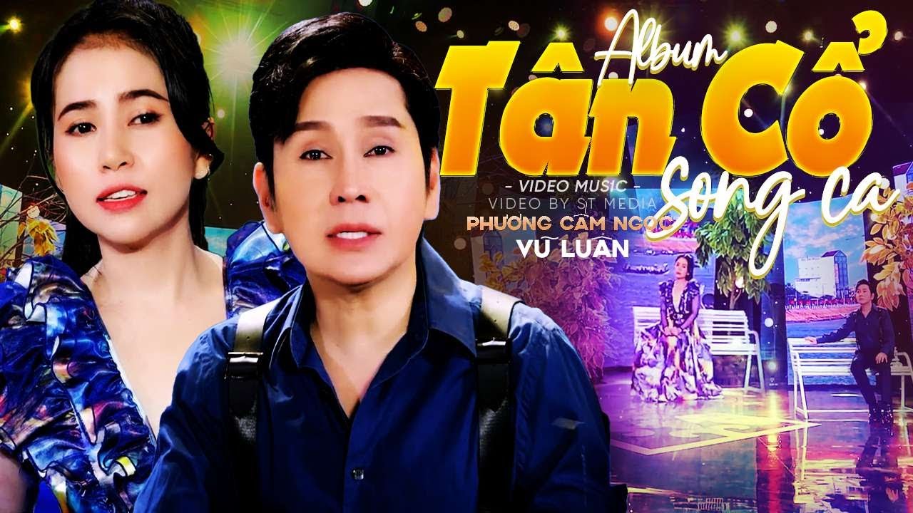 NGhẹn Ngào Cay Đắng Khi Nghe Album TÂN CỔ SONG CA Đặc Biệt Hay 🌀 Tân Cổ Giao Duyên Buồn Ứa Nước Mắt