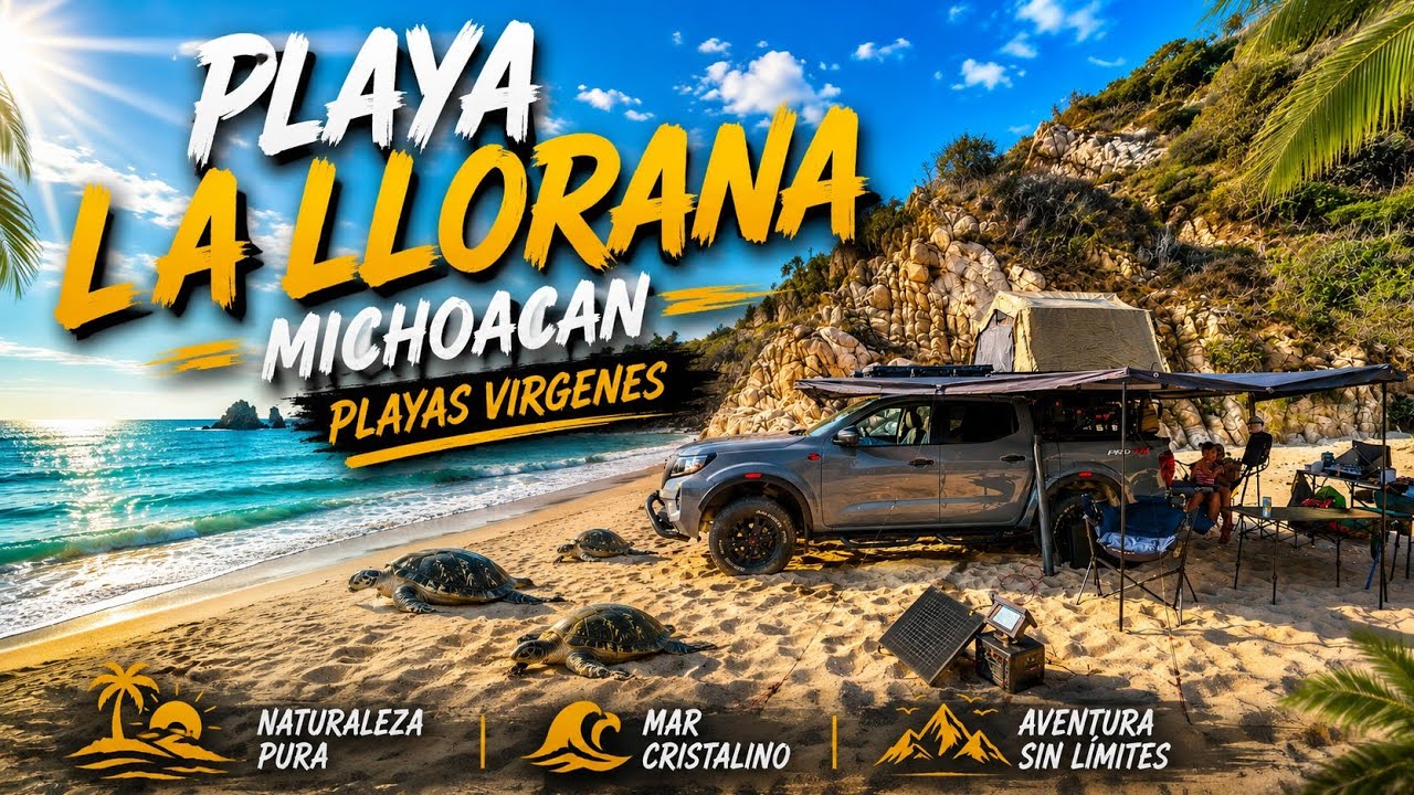 Playa La Llorona Michoacán, Misterio en Playas Vírgenes Junto a Tortugas 🐢