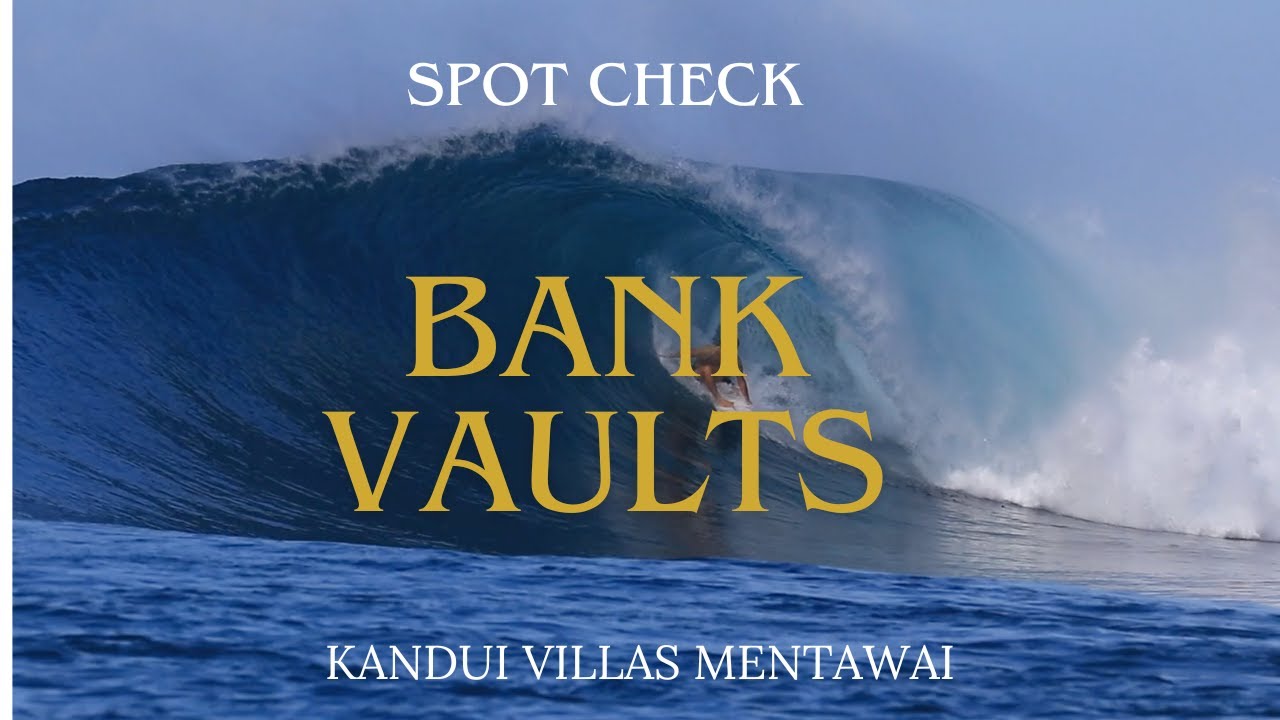 SURFING MENTAWAI SPOT CHECK 