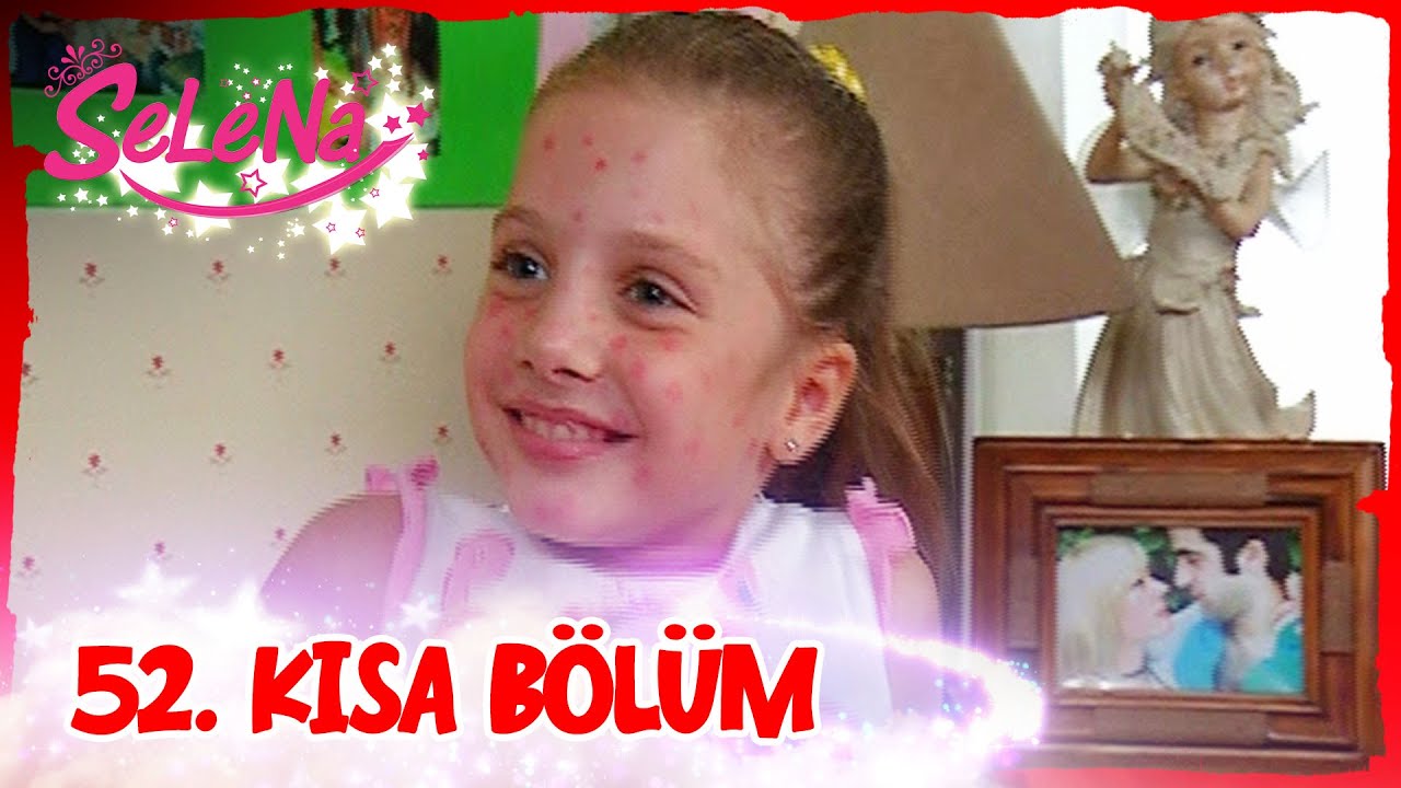 Selena 52. Bölüm | Kısa Bölümler ✨