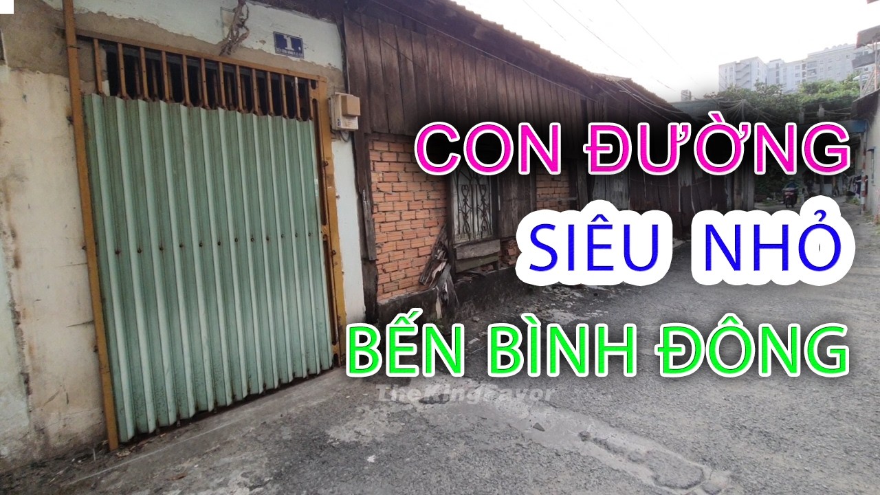 Cận cảnh nơi SIÊU NHỎ Bến BÌNH ĐÔNG Quận 8 - Sài Gòn ngày nay