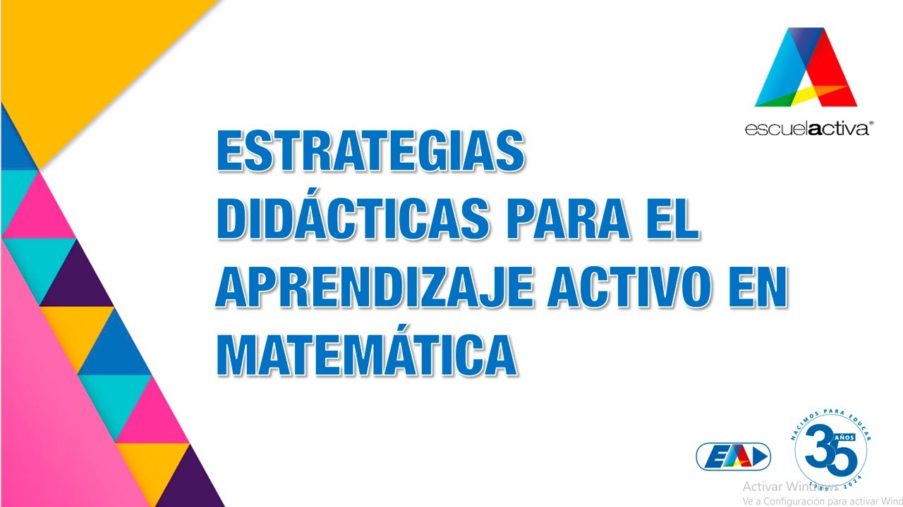 Estrategias didácticas para el aprendizaje activo en Matemática