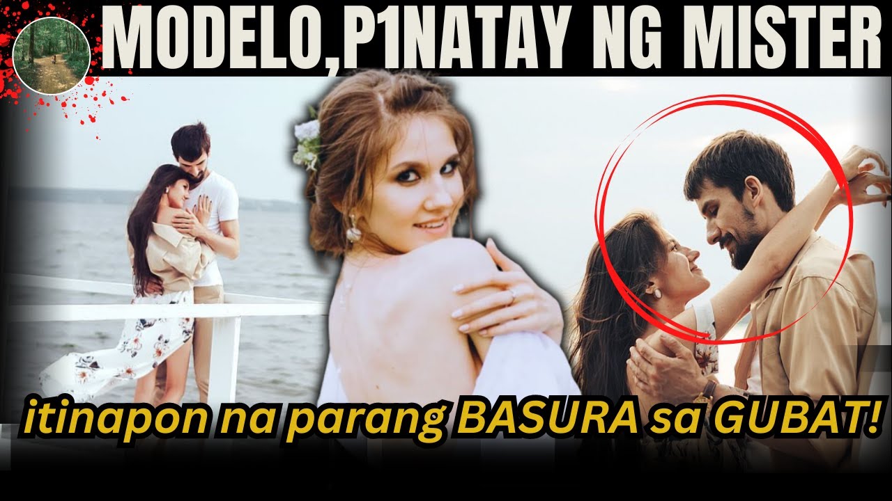 INSTAGRAM MODEL, iniligpit ng sariling MISTER at itin4pon sa GUBAT  [ Tagalog Crime Story ]