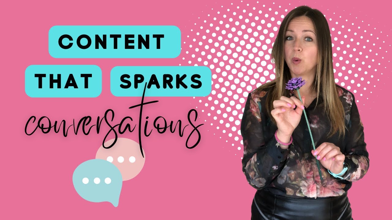 Best Types of Content that Sparks Conversations with Your Ideal Audience