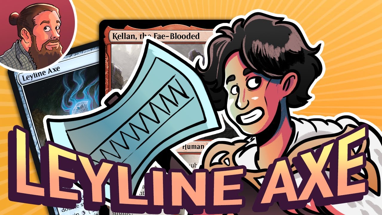 Is Leyline Axe the New Hammer Time?