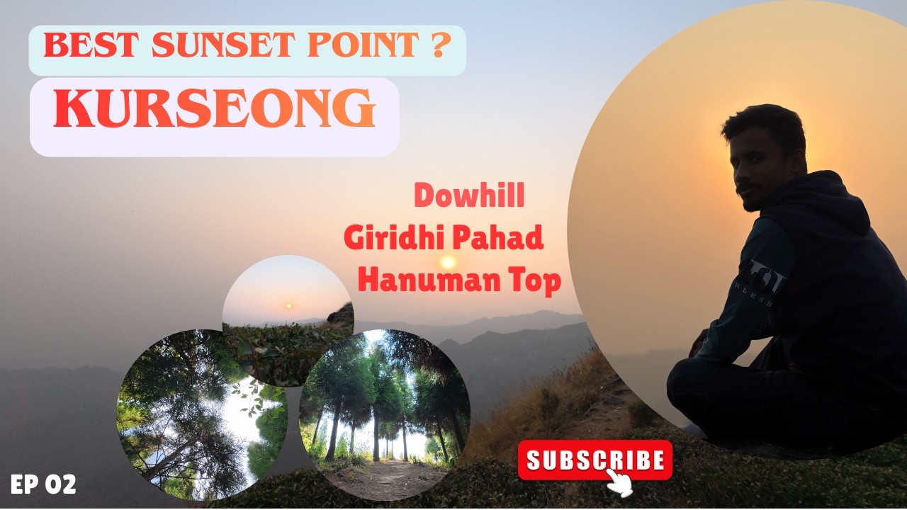 Best Sideseen Kurseong || Sunset Point || Sunrise Point