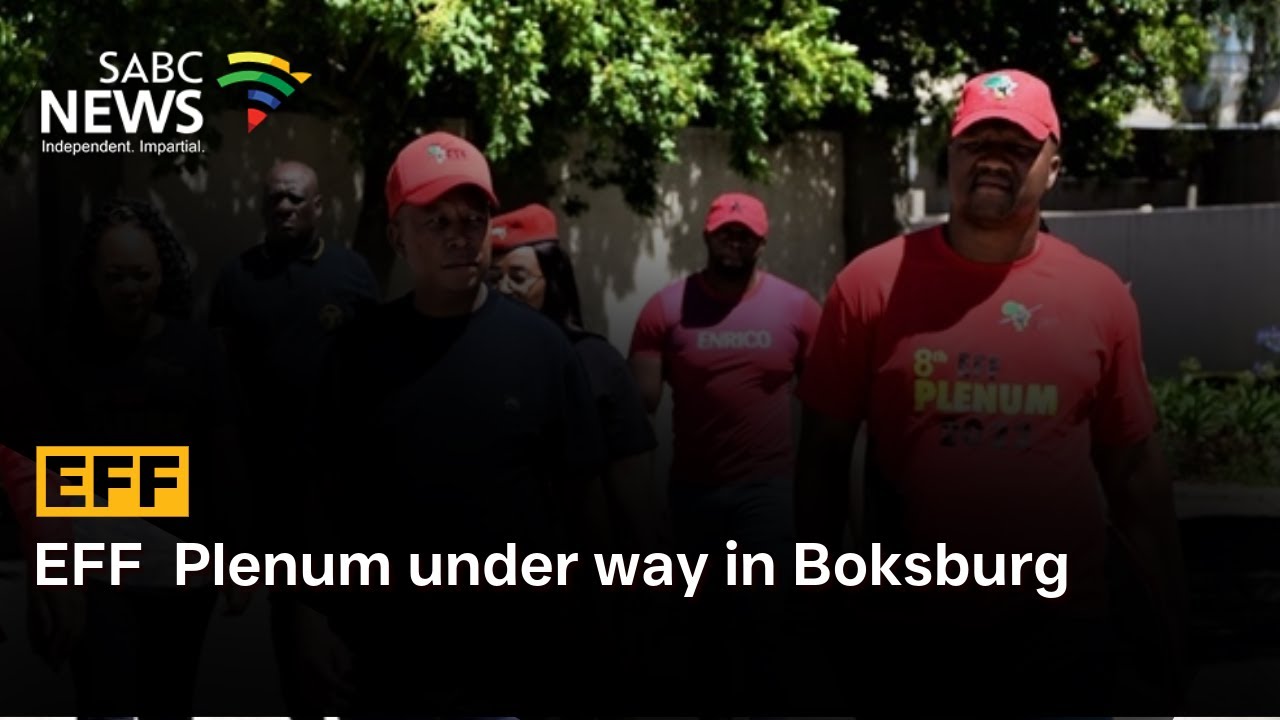 EFF  Plenum under way in Boksburg
