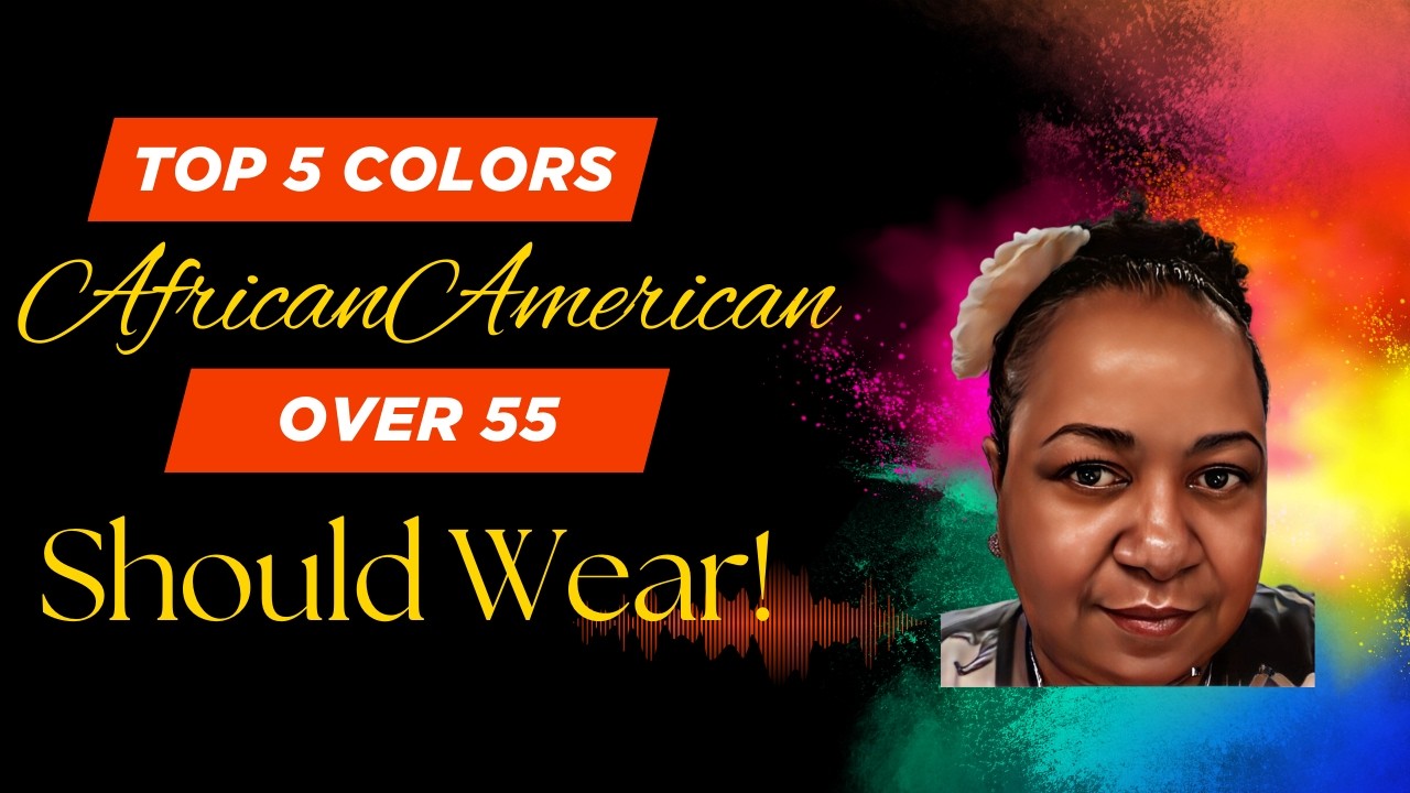 26-020 --  Top 5 Colors That African American Women Over 55 Should Wear