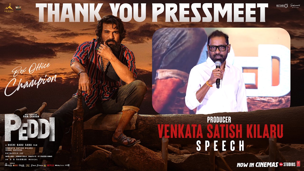 Producer Venkata Satish Kilaru Speech @ Peddi Thank You Press Meet