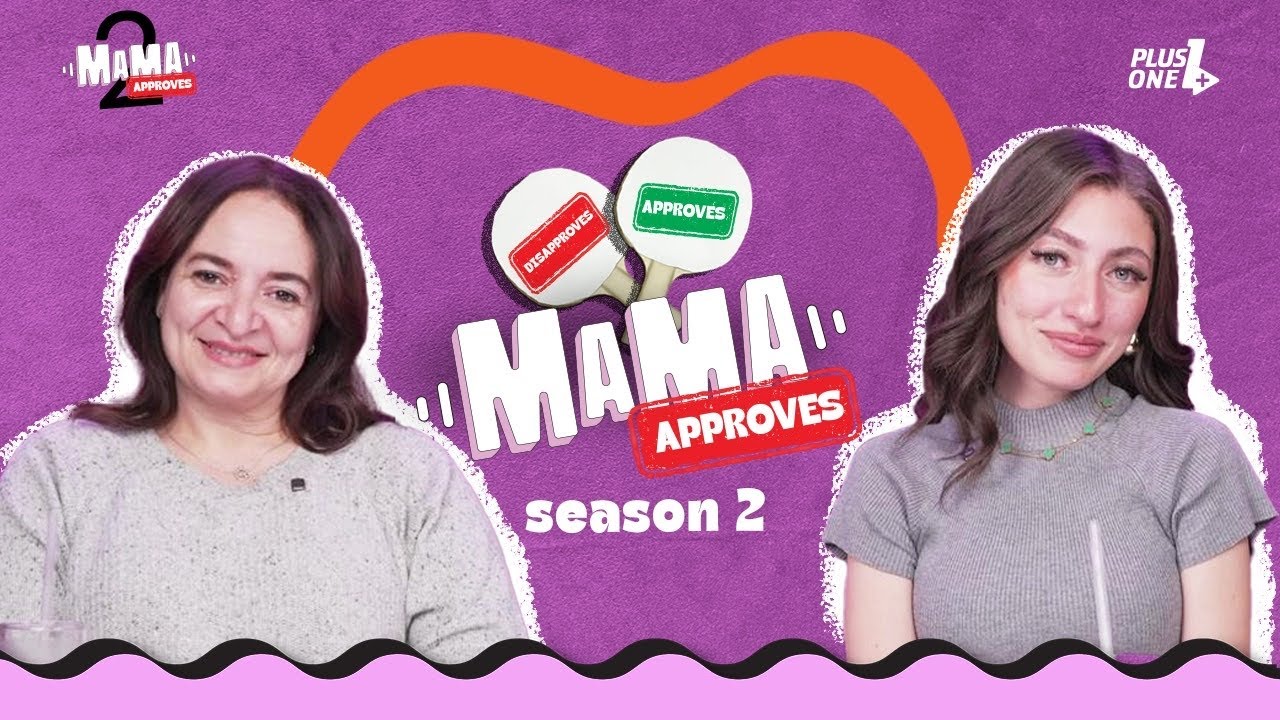 Mama Approves - EP 21 with Pousy & Lojy