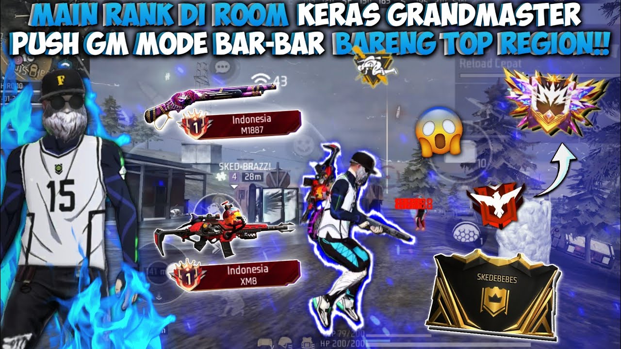 ACAK ACAK ROOM KERAS GRANDMASTER!! PUSH GM MODE BAR-BAR BARENG TOP REGION!!