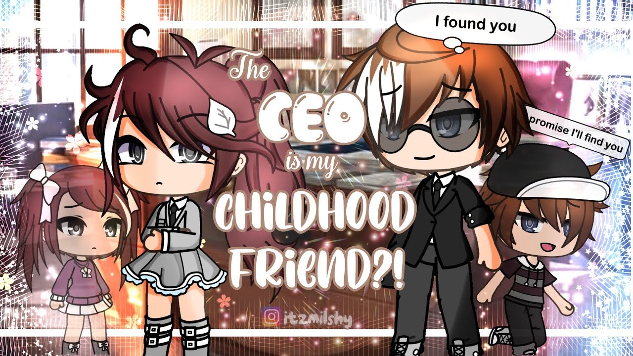 The CEO is my Childhood Friend?! || Gacha Life Mini Movie || GLMM