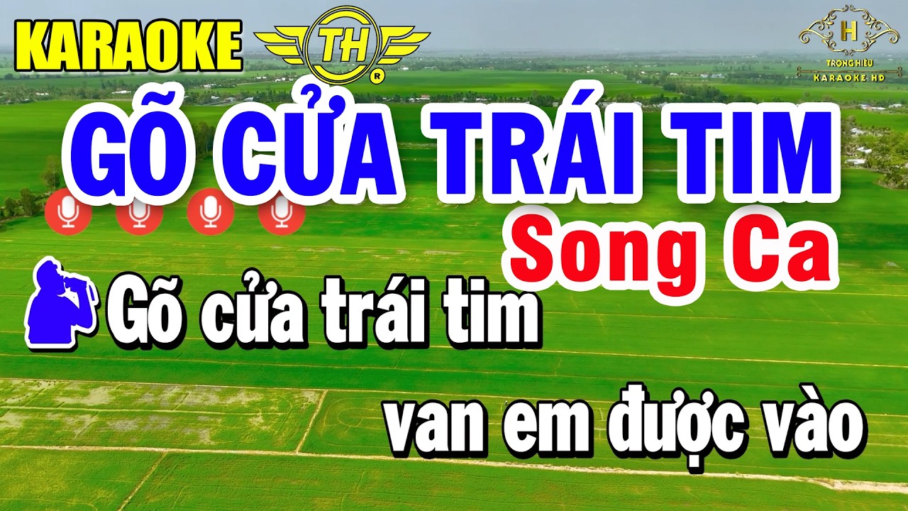 Gõ Cửa Trái Tim Karaoke Song Ca Âm Thanh Siêu Hay | Trọng Hiếu