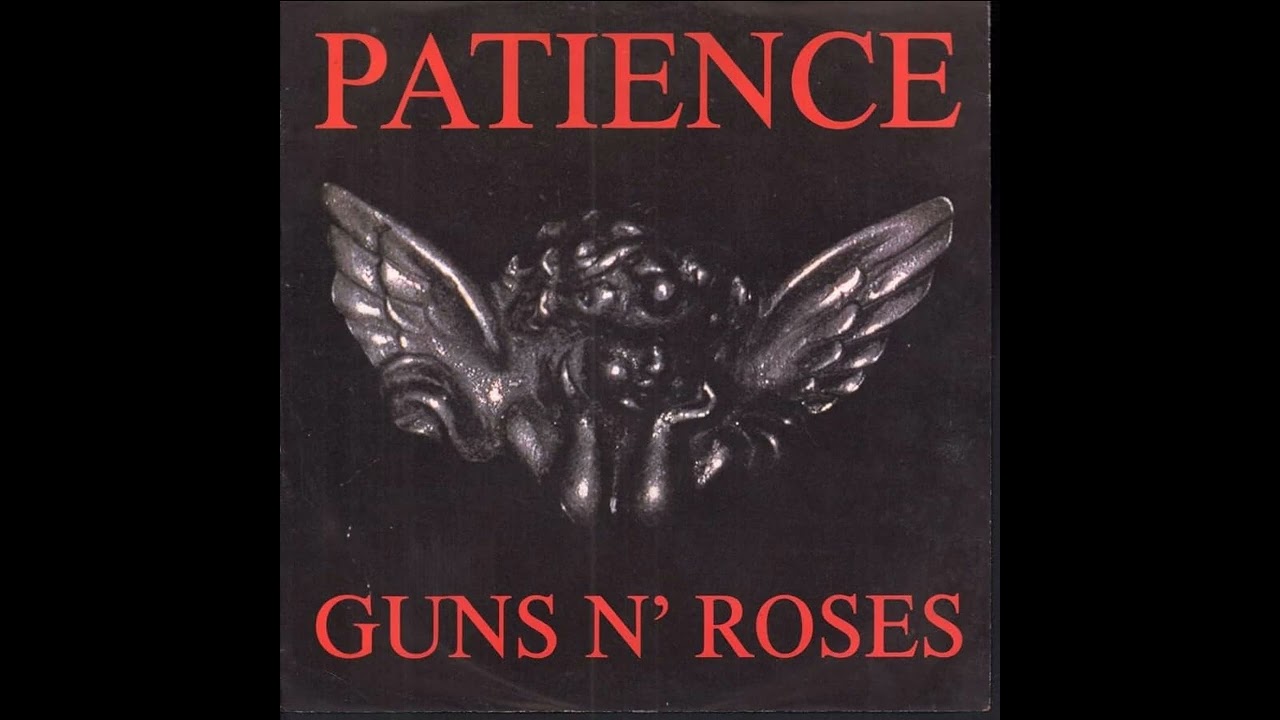 Guns N' Roses - Patience