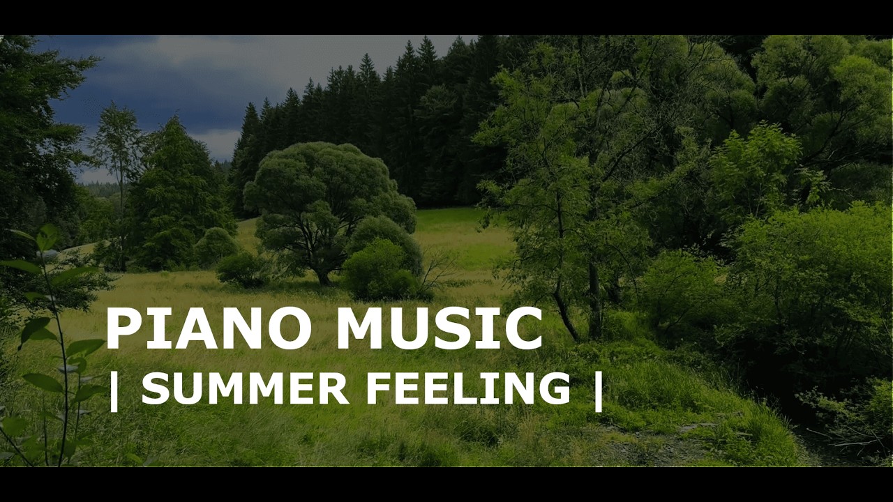 Piano Music | Summer Feeling