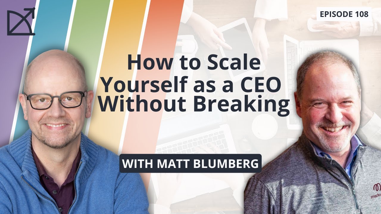 How to Scale Yourself as a CEO Without Breaking | Scaling Without Breaking | EP 108