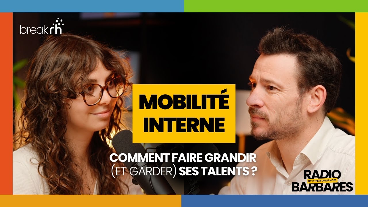 [ Break RH n°4 ] Mobilité interne : comment faire grandir (et garder) ses talents ?