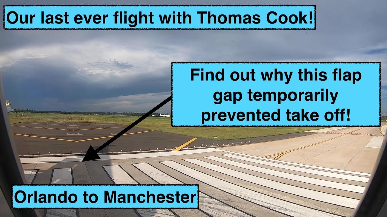 Orlando to Manchester. Our last ever flight with Thomas Cook!