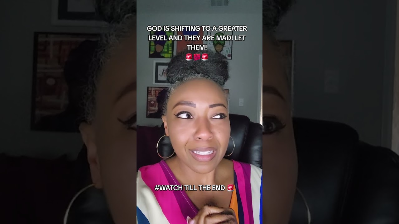 GOD IS SHIFTING TO A GREATER LEVEL AND THEY ARE MAD! LET THEM! #GREATER #LEVELUP #FY #LETTHEM