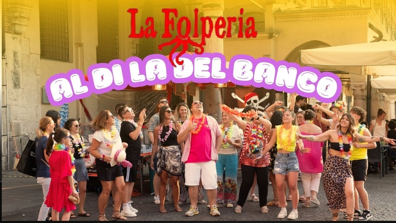 Al di la del Banco - La Folperia Official Song