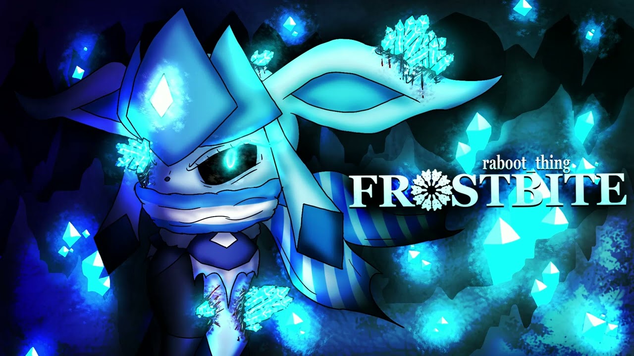 raboot_thing | Frostbite