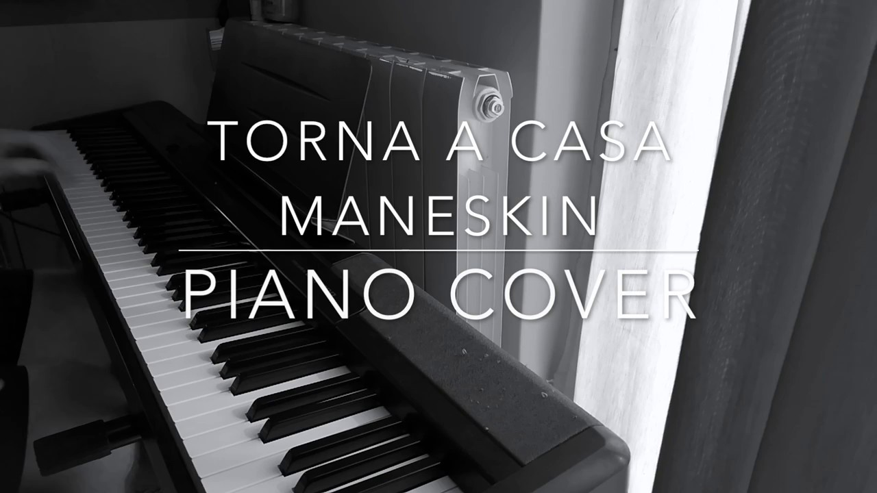 Torna a Casa Maneskin Piano Cover