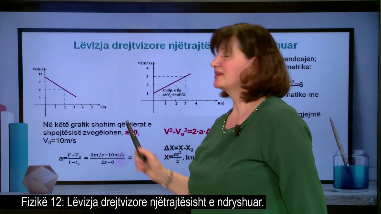Fizikë - Lëvizja drejtvizore njëtrajtësisht e ndryshuar.