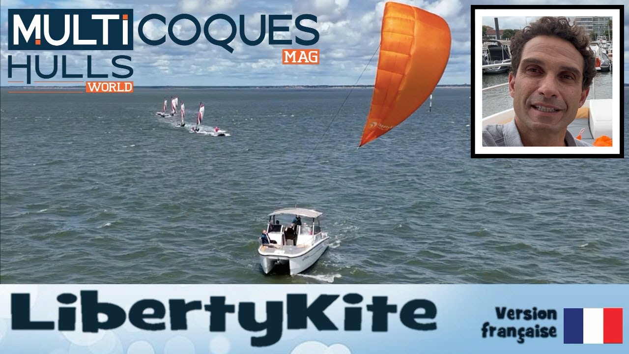 LibertyKite & Pinball Boat | Essai en mer | Multicoques Mag