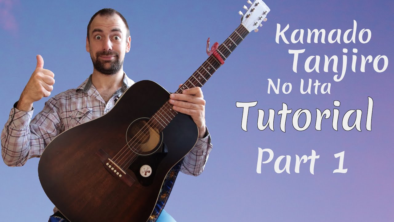 How To Play Kamado Tanjiro No Uta | Fingerstyle Guitar Tutorial (1/3)🎓