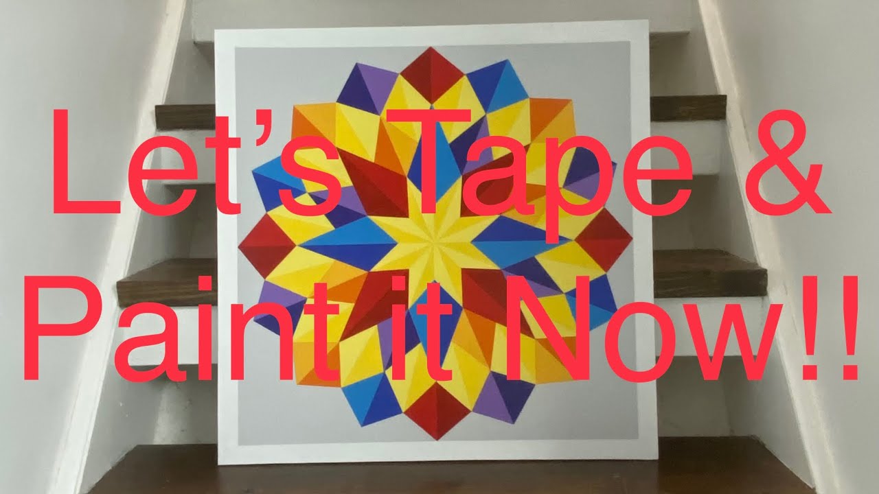 CATHEDRAL GLASS Barn Quilt Part II | LET'S TAPE AND PAINT IT NOW! Video #67