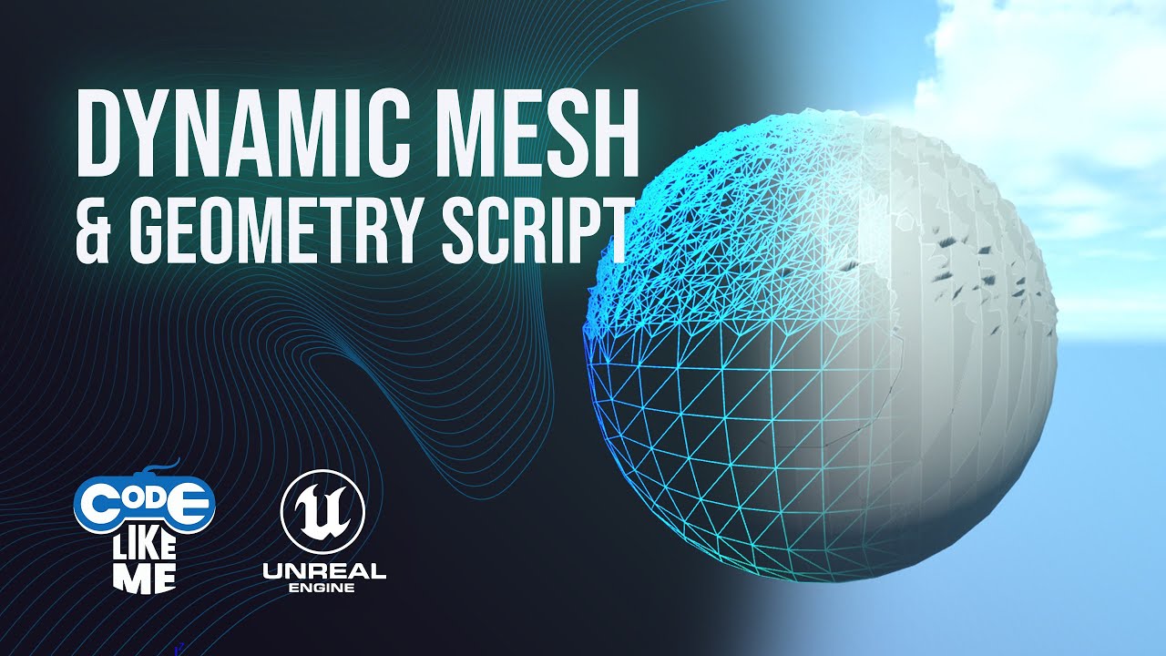Введение в динамические сетки и скрипты геометрии в Unreal Engine
