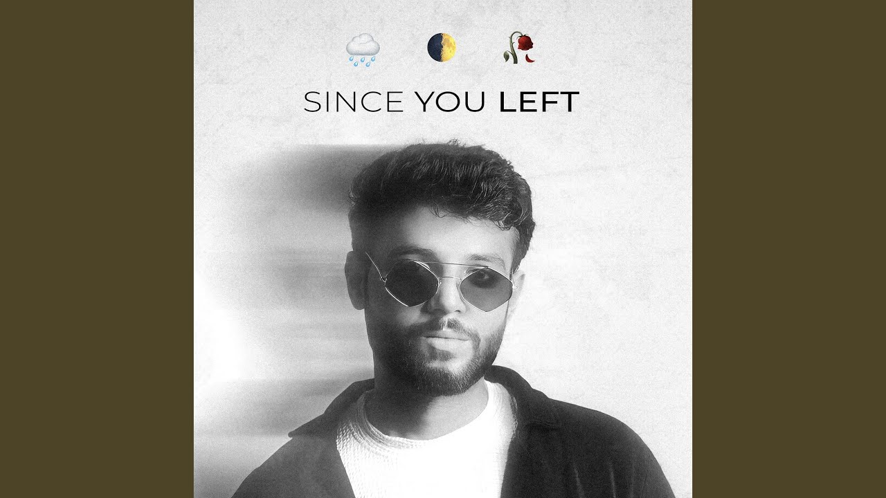 Since You Left