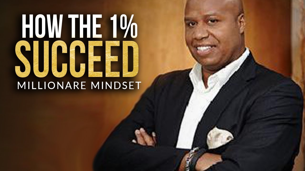 MINDSET OF A MILLIONAIRE - Motivational Speech by Walter Bond